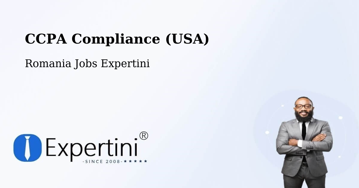 CCPA Privacy Rights & Compliance Notice – Dăbâca - Romania Jobs Expertini