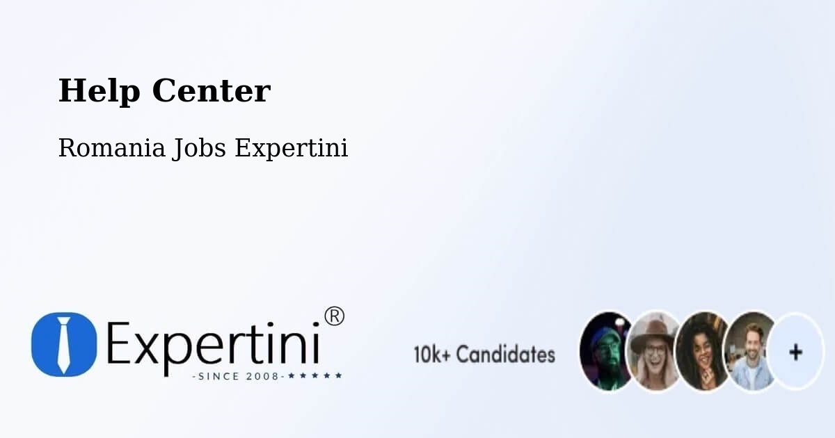 Help Center – Dăbâca - Romania Jobs Expertini