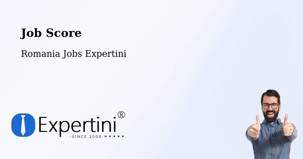 Job Score & Job Description Score Tool – Dăbâca - Romania Jobs Expertini