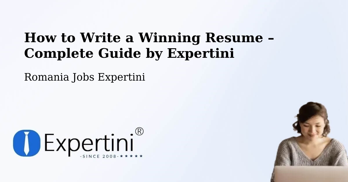 Resume Writing Guide for Job Seekers – Dăbâca - Dăbâca, Romania Jobs Expertini